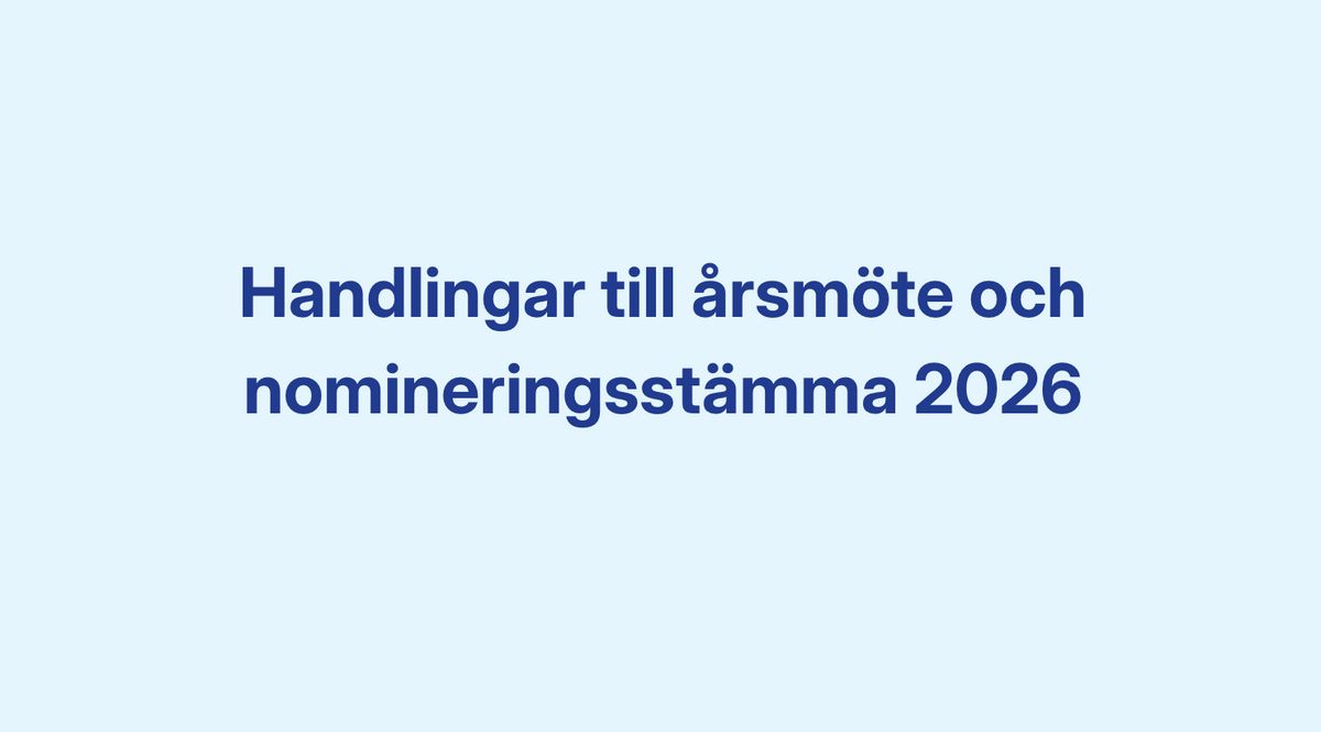 Handlingar till årsmöte och nomineringsstämma.